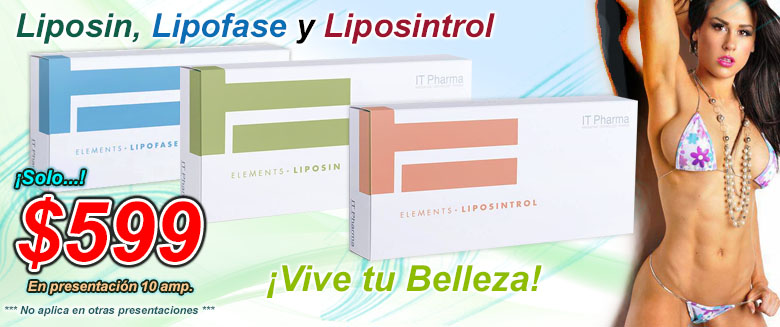 Liposin, Liposintrol y Lipofase a solo $599 pesos (10 ampolletas)